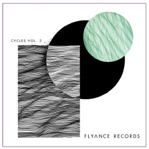 KA ONE / ST SENE / JANERET - Cycles Vol 3 - Flyance