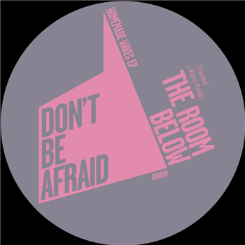 The Room Below - Homemade Waves EP - Dont Be Afraid