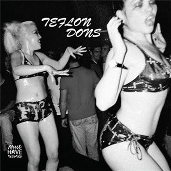 TEFLON DONS - TEFLON DONS 2 x 12" - Must Have Records