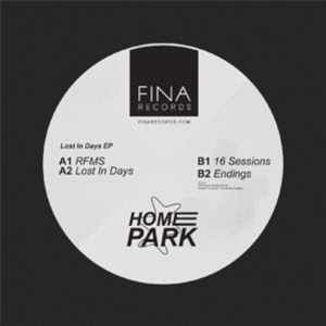 HOMEPARK - LOST IN DAYS EP - FINA