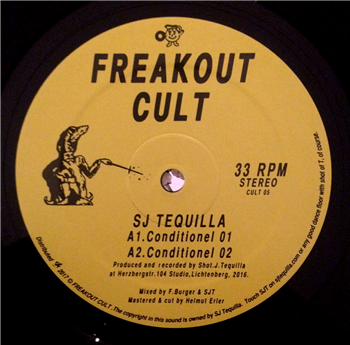 SJ Tequilla - Freak Out Cult