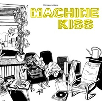 Homewreckers - Machinekiss - Kalakuta Soul Records