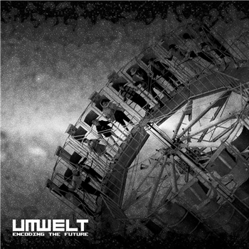 Umwelt - Encoding the Future - Shipwrec