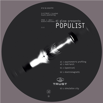 DJ Glow presents Populist - Psychometric Profiling - Trust