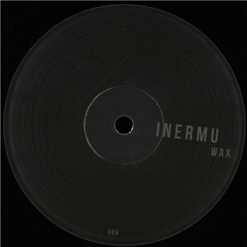 Various - Inermu Wax 006 - Inermu Wax