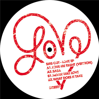 SIRS CUT - LOVE EP - Sirsounds Records