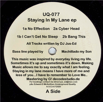 DJ Jus-Ed - Staying In My Lane EP - Underground Quality