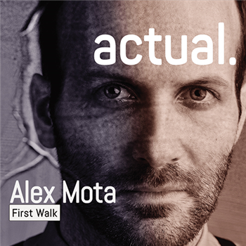 Alex Mota - First Walk - Actual Music