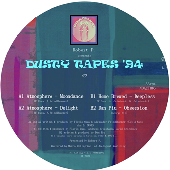 Robert P. presents Atmosphere, Home Brewed, Dan Piu - Dusty Tapes EP - No Acting Vibes