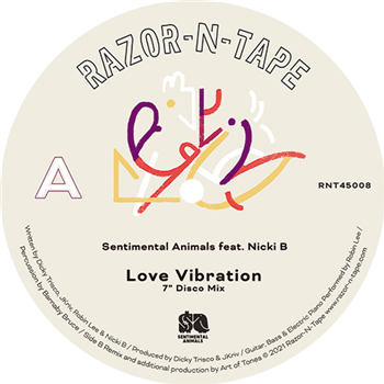 Sentimental Animals Featuring Nicki B - Love Vibration - Razor-N-Tape 45