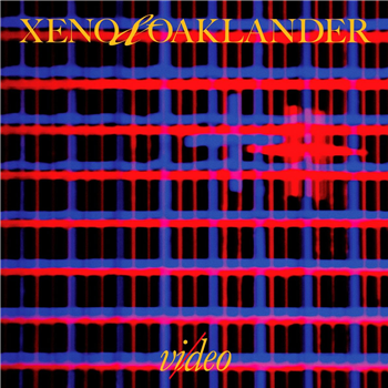 Xeno & Oaklander ~ Vi/deo - Dais Records