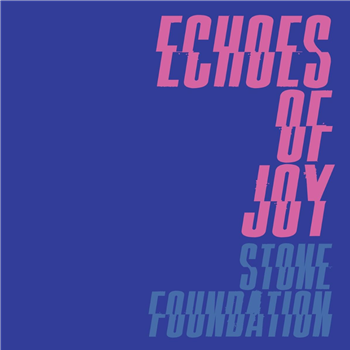 Stone Foundation - Echoes Of Joy (Blue Vinyl) - 100% records