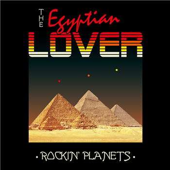 Egyptian Lover - Rockin Planets - Beatsqueeze