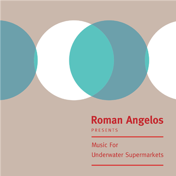 Roman Angelos - Music For Underwater Supermarkets - Happy Robots