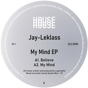 Jay-Leklass - My Mind EP - HOUSE HOUSE HOUSE