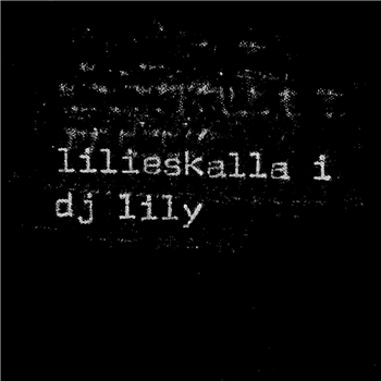 DJ Lily - LILIESKALLA1 - Lilies