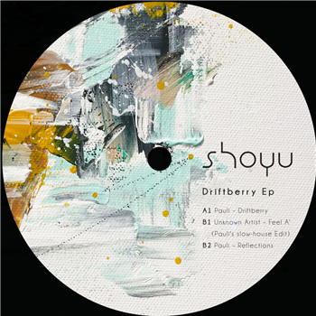 Pauli - Driftberry Ep - Shoyu