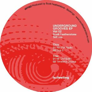 TRIFORM - Underground Grooves Vol 02 - Is A Feeling