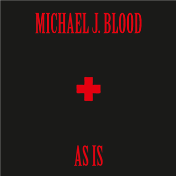 Michael J. Blood - As Is (2 X Red LP) - BLOOD