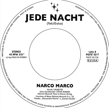 
NARCO MARCO - JEDE NACHT 7" - Pace In Stereo