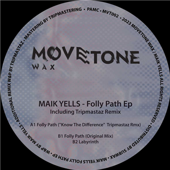 Maik Yells - Folly Path EP (Incl. Tripmastaz Remix) - Movetone Wax