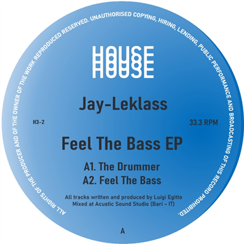 Jay-Leklass - Feel The bass EP - HOUSE HOUSE HOUSE