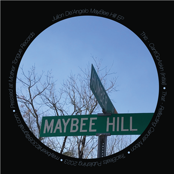 Julion DeAngelo - MayBee Hill EP - MayBee Hill Music