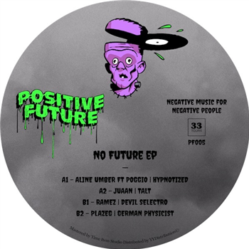 Various artists - No Future EP - Positive Future Music