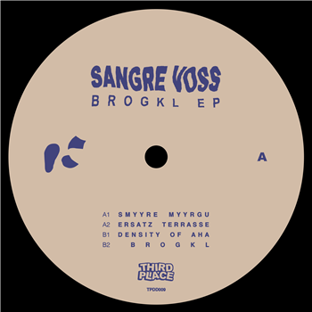 Sangre Voss - Brogkl EP - THIRD PLACE