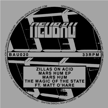 ZILLAS ON ACID - MARS HUM EP - NEUBAU