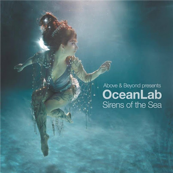 Above & Beyond pres. OceanLab - Sirens of the Sea (2024 Repress) - 2x12" - ANJUNABEATS