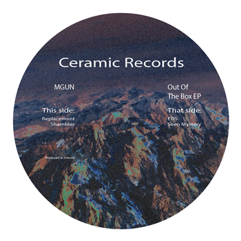 MGUN - Out of the Box EP - Ceramic Records