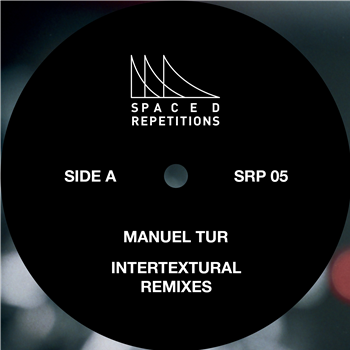 Manuel Tur - Intertextural Remixes - Spaced Repetitions