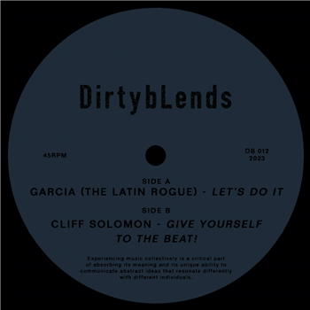 GARCIA (THE LATIN ROGUE) / CLIFF SOLOMON - DIRTY BLENDS