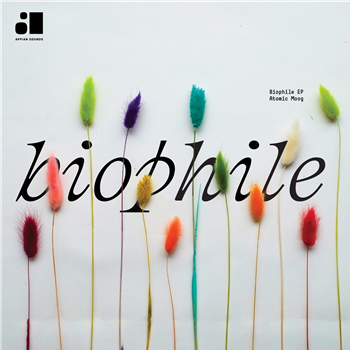 Atomic Moog - Biophile EP - appian