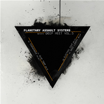 PLANETARY ASSAULT SYSTEMS - DEEP HEET VOL. 5  - Mote Evolver