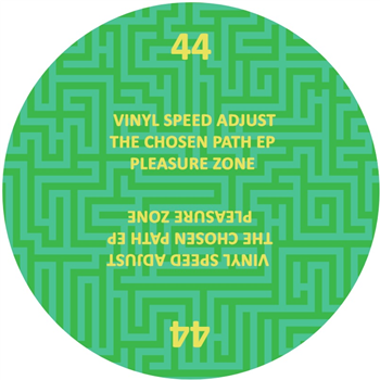 Vinyl Speed Adjust - The Chosen Path EP - PLEASURE ZONE