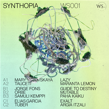 Synthopia EP - Mary Yuzovskaya - Tauceti - Jorge Fons - Orbe - Samuli Kemppi - Wabi Sabi