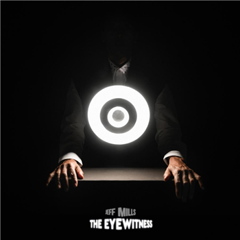 JEFF MILLS - THE EYEWITNESS (2LP) - Axis Records