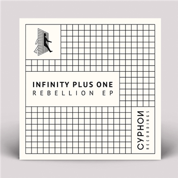 Infinity Plus One - Rebellion EP - 180g - Cyphon Recordings