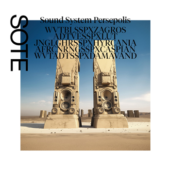 Sote - Sound System Persepolis - Diagonal Records