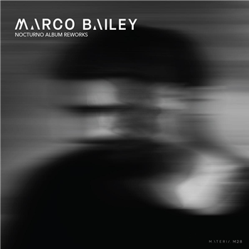 Marco Bailey - Nocturno Reworks EP [printed sleeve / clear vinyl] - MATERIA