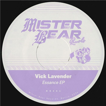 Vick Lavender - Essance EP - Mister Bear