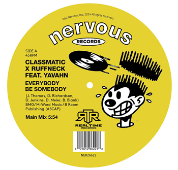 Classmatic x Ruffneck feat. Yavahn - Everybody Wants To Be Somebody - NERVOUS RECORDS