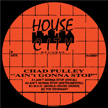 Chad Pulley - Aint Gonna Stop - House City Records