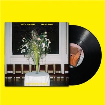 Kito Jempere & Hard Ton - The Sound Of Love EP - 180 grams vinyl - Kito Jempere Recordings 