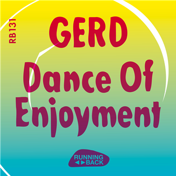 Gerd - Dance Of Enjoyment - Running Back