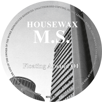 M.S. - Floating Around OF - Housewax