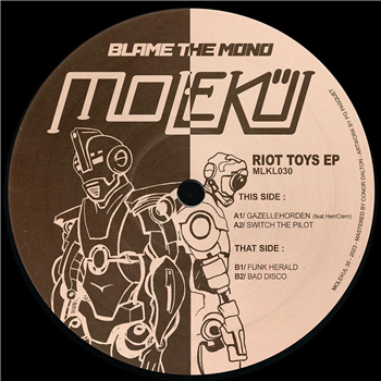 Blame The Mono - Riot Toys EP - Molekl