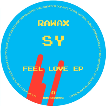 SY - Feel Love EP - Rawax